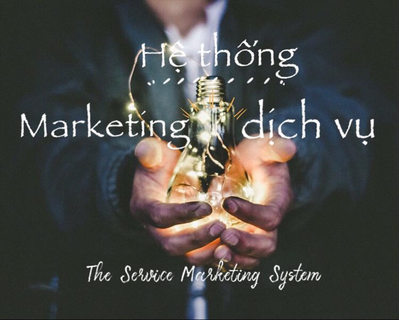 the-nao-la-he-thong-marketing-dich-vu