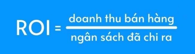 ROI – Tỷ suất hoàn vốn