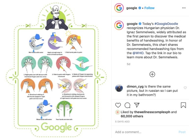 Google đăng tải trên Instagram infographic về các bước rửa tay đúng cách theo hướng dẫn của bác sĩ người Hungary, Tiến sĩ Ignaz Semmelweis (người đầu tiên khám phá ra lợi ích y tế của việc rửa tay)