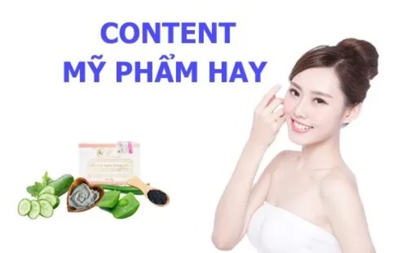 mach-ban-cach-viet-content-ban-my-pham-thu-hut-khach-hang3