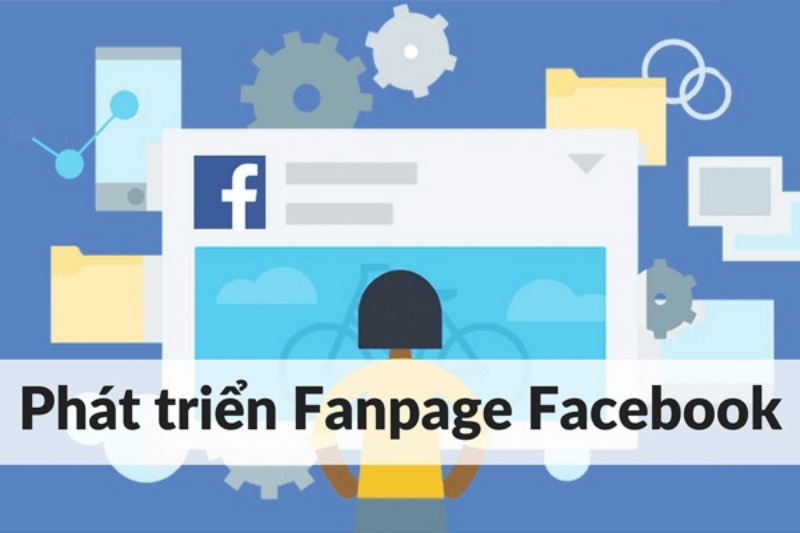 phat-trien-fanpage-chi-voi-5-buoc